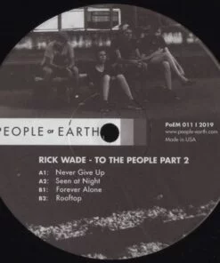 Rick Wade - To The People Part 2