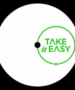 Take It Easy 003 - DIRTY CHANNELS / DJLMP / MEMORYMAN aka UOVO / BUGSY