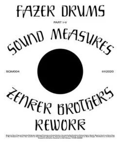Fazer Drums - Sound Measures (+zenker Brothers Rework)