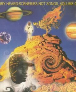 Larry Heard - Sceneries Not Songs Volume One
