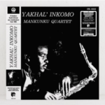 Mankunku Quartet - Yakhal' Inkomo