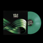 Vels Trio – Celestial Greens (Green Vinyl)